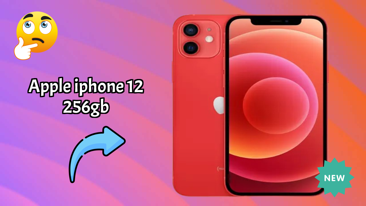 Apple IPhone 12 256GB vs Competition: Which Phone Should You Buy?