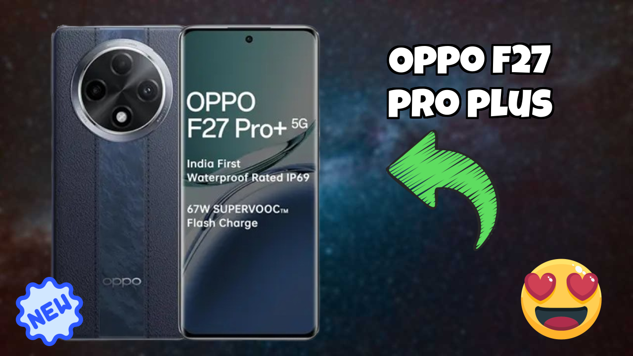 OPPO F27 Pro Plus Display Size: 6.7 Inches (17.02 Cm) Screen Quality
