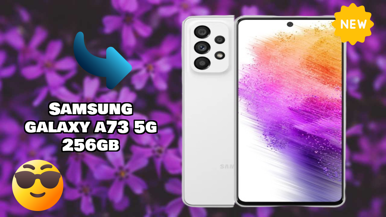 Samsung Galaxy A73 5G 256GB Display Quality: Super AMOLED Plus Explained