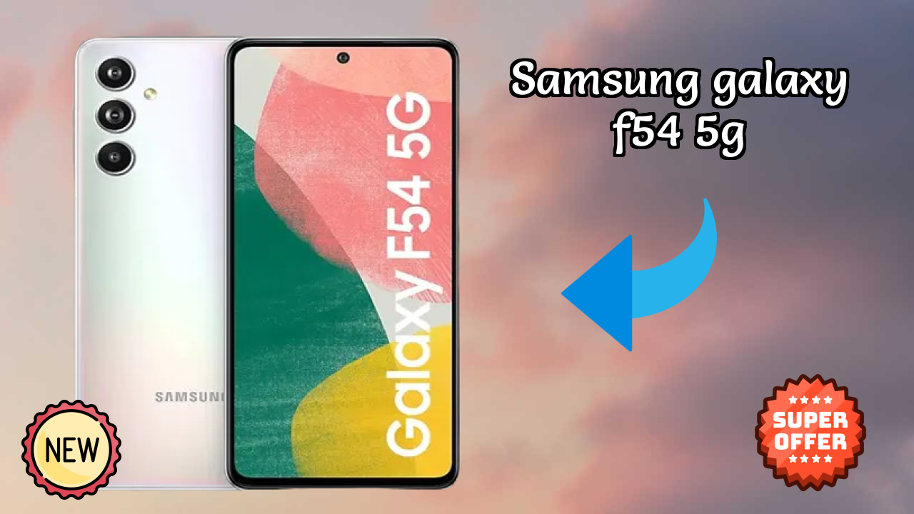 Samsung Galaxy F54 5G Display Quality: Super AMOLED Plus Review