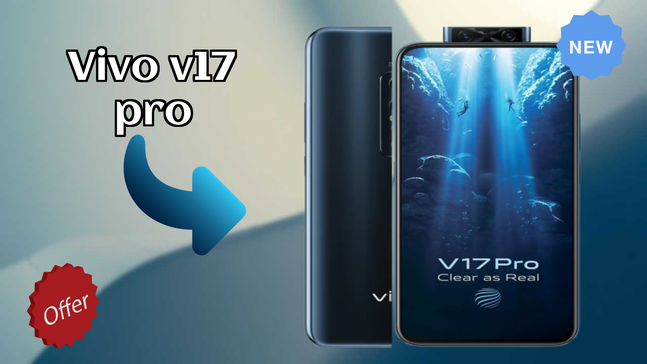 Vivo V17 Pro Price Drop: Now Just ₹32,990 Available